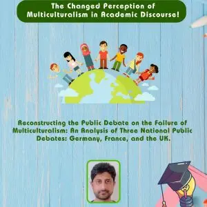 Changed Perception of Multiculturalism by Rana Imran